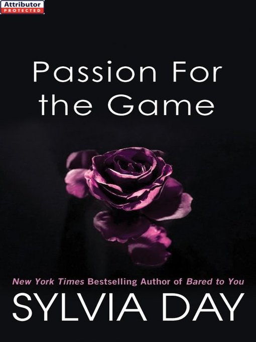 Title details for Passion for the Game by Sylvia Day - Available